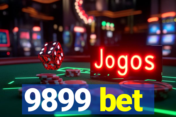 9899 bet